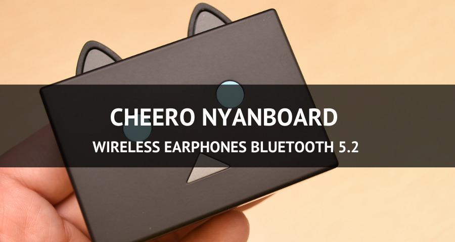 cheero nyanboard Wireless Earphones Bluetooth 5.2