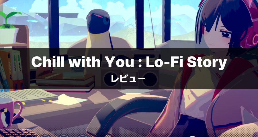 Chill with You : Lo-Fi Story